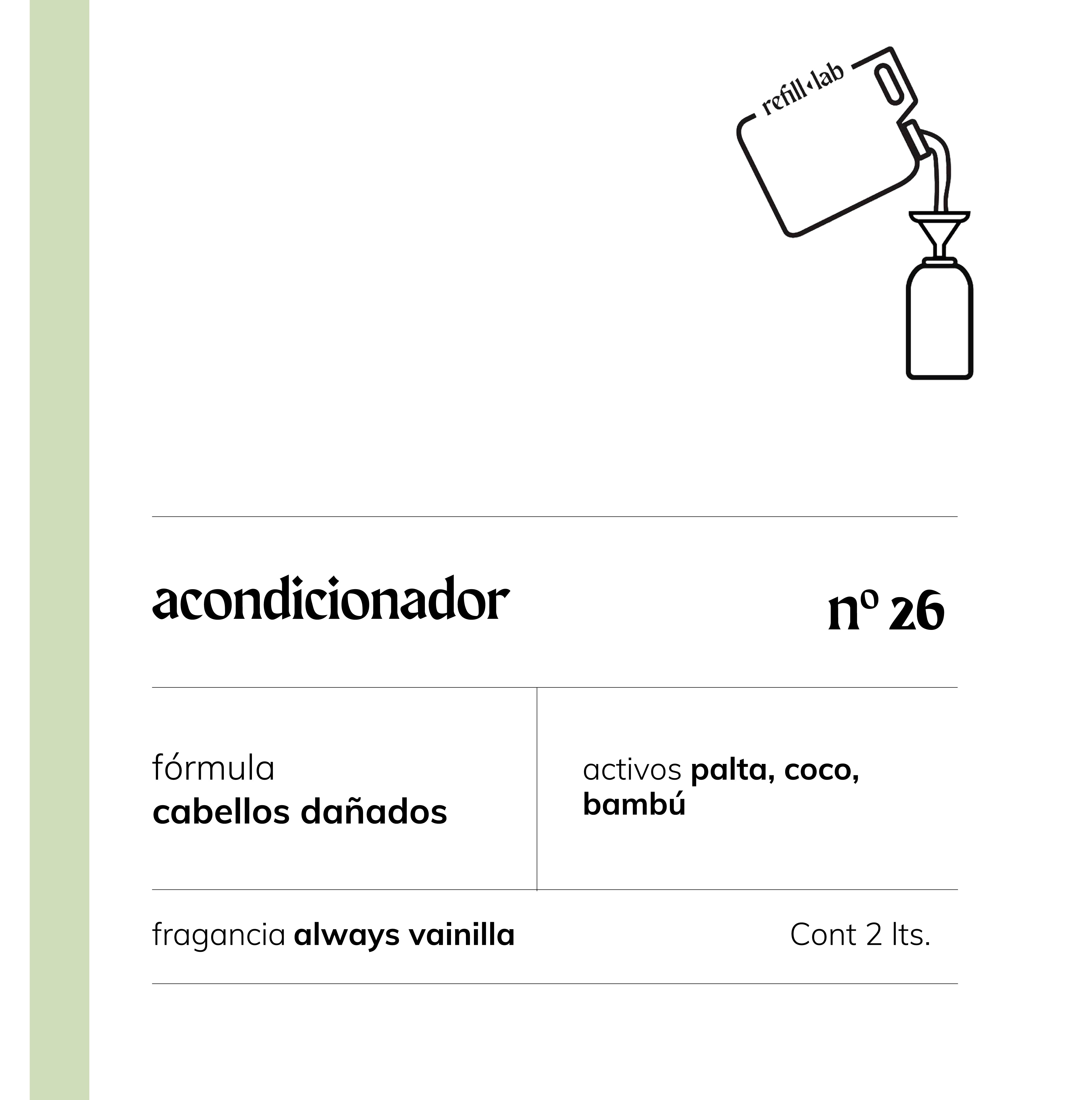 Acondicionador sin sulfatos - Cabellos Dañados/Teñidos - Always Vainilla - 2 lts.